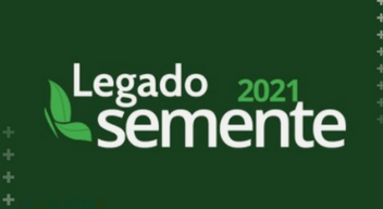 LEGADO SEMENTE 2021